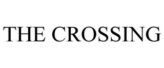 THE CROSSING