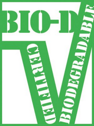 BIO-D V CERTIFIED BIODEGRADABLE