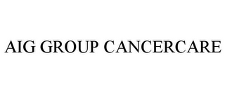 AIG GROUP CANCERCARE