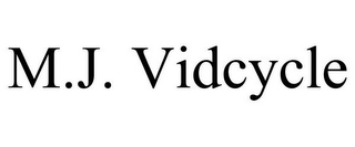 M.J. VIDCYCLE