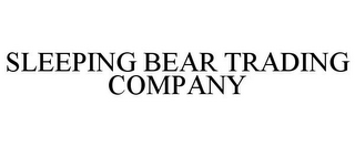 SLEEPING BEAR TRADING COMPANY