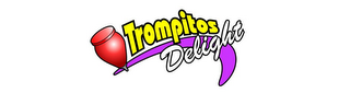 TROMPITOS DELIGHT