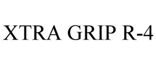 XTRA GRIP R-4