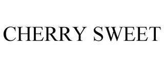 CHERRY SWEET