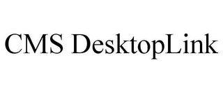 CMS DESKTOPLINK