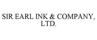 SIR EARL INK & COMPANY, LTD.