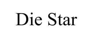 DIE STAR