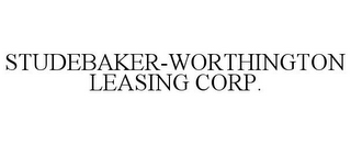 STUDEBAKER-WORTHINGTON LEASING CORP.