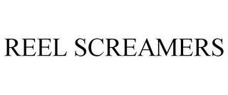 REEL SCREAMERS