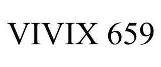 VIVIX 659