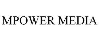 MPOWER MEDIA