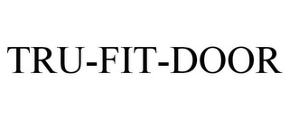 TRU-FIT-DOOR