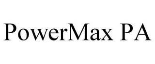 POWERMAX PA