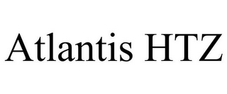 ATLANTIS HTZ