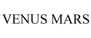 VENUS MARS