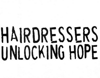 HAIRDRESSERS UNLOCKING HOPE