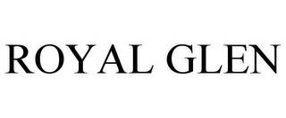 ROYAL GLEN