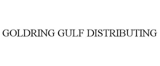 GOLDRING GULF DISTRIBUTING