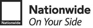 NATIONWIDE NATIONWIDE ON YOUR SIDE