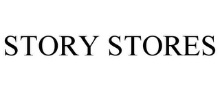 STORY STORES