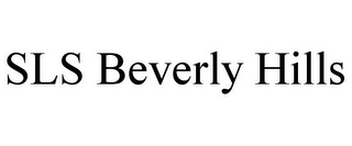 SLS BEVERLY HILLS
