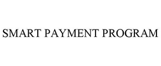 SMART PAYMENT PROGRAM