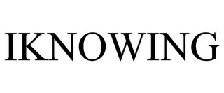 IKNOWING
