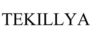 TEKILLYA