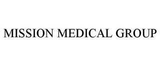 MISSION MEDICAL GROUP