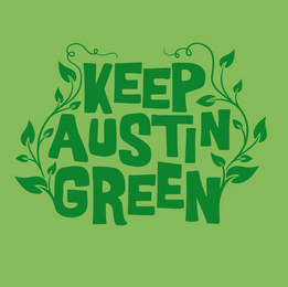 KEEP AUSTIN GREEN