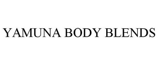 YAMUNA BODY BLENDS