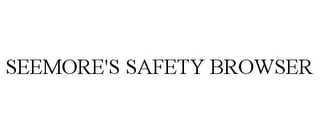 SEEMORE'S SAFETY BROWSER