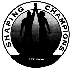 SHAPING CHAMPIONS EST.2008