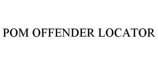 POM OFFENDER LOCATOR