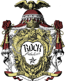 ROCK FABULOUS ACTA EST FABULA