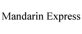 MANDARIN EXPRESS