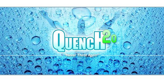 QUENCH2O NEVER THIRST AGAIN