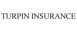 TURPIN INSURANCE