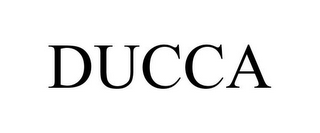 DUCCA