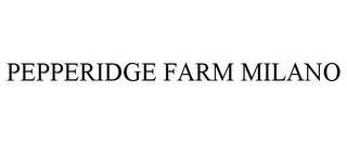PEPPERIDGE FARM MILANO