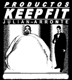PRODUCTOS KEEP FIT JULIAN-ARRONTE