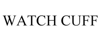 WATCH CUFF