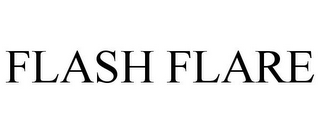 FLASH FLARE