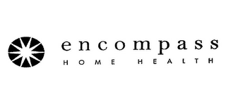 ENCOMPASS HOME HEALTH