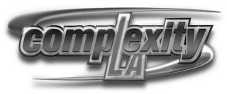 LA COMPLEXITY