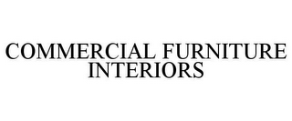 COMMERCIAL FURNITURE INTERIORS