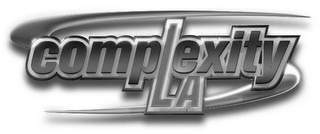 LA COMPLEXITY