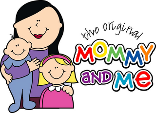 THE ORIGINAL MOMMY AND ME