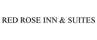 RED ROSE INN & SUITES