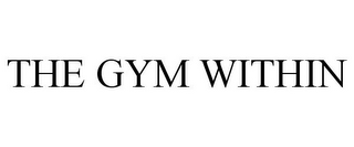 THE GYM WITHIN